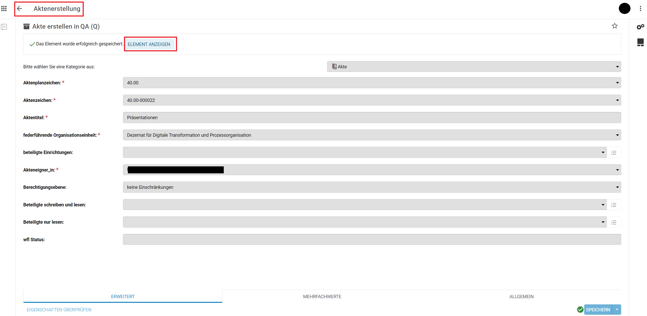 Das Formular Akte erstellen in ist geöffnet. Nach dem Speichern erscheint ein Feld. Darin befindet sich die Schaltfläche Element anzeigen. Sie ist rot umrandet. Der Pfeil oben links ist ebenfalls rot umrandet.