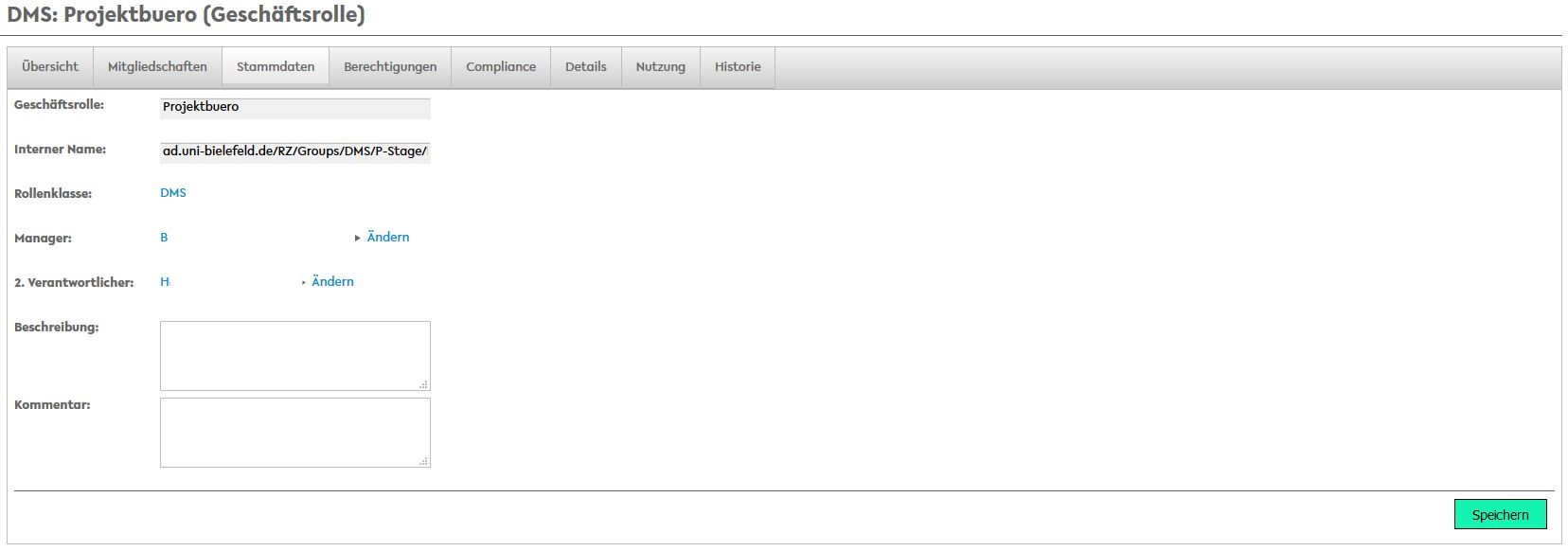 Es ist die Ansicht der Stammdaten zu sehen mit den Punkten Geschäftsrolle (Projektbüro), Internet Name (lange Linkbezeichnung), Rollenklasse (DMS), Manager (B...), 2. Verantwortlicher (H...), Beschreibung und Kommentar. Unten rechts befindet sich die Schaltfläche Speichern.