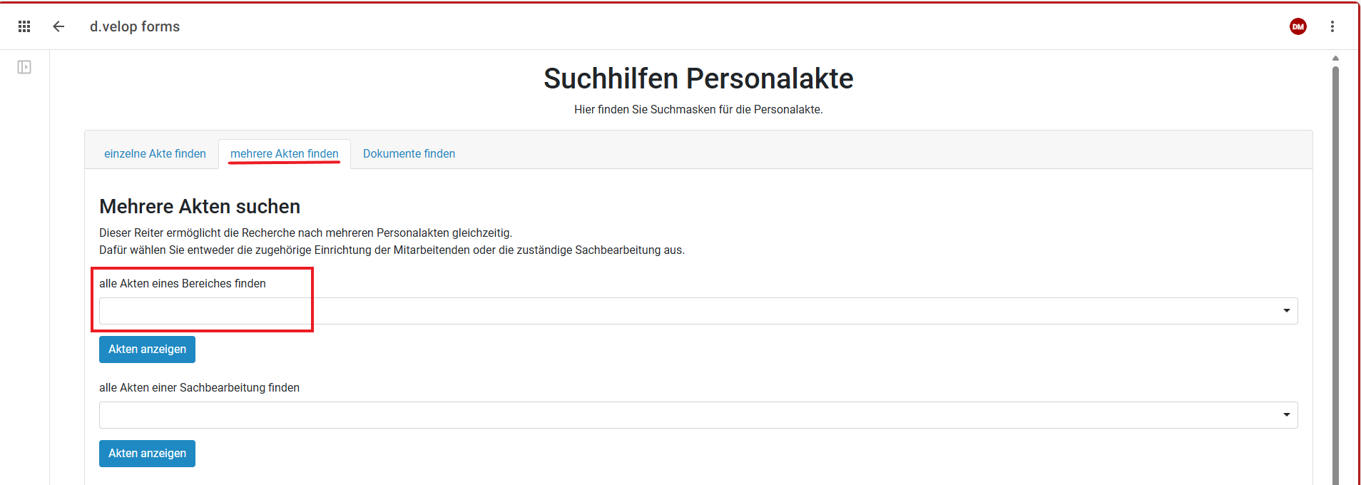 Sie sehen den ausgewählten Reiter zu "mehrere Akten finden".