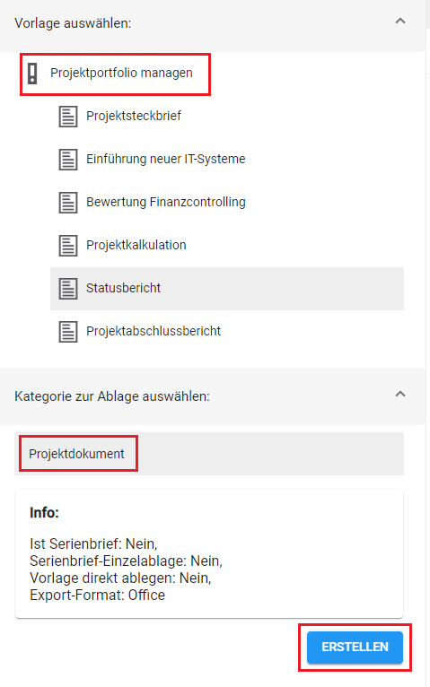 Unter der Überschrift Projektportfolio managen wird eine Liste von Dokumentvorlagen gezeigt (Projektsteckbrief, Einführung neuer IT-Systeme, Bewertung Finanzcontrolling, Projektkalkulation, Statusbericht und Projektabschlussbericht). Statusbericht ist ausgewählt. Als Kategorie zur Ablage kann hier nur Projektdokument ausgewählt werden.