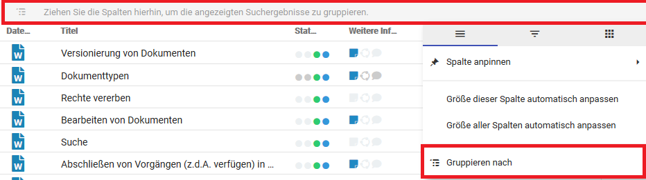 Abbildung der Trefferliste in der Tabellenansicht des Dokumentenmanagementsystems. Menüpunkt Gruppieren nach in der Trefferliste.