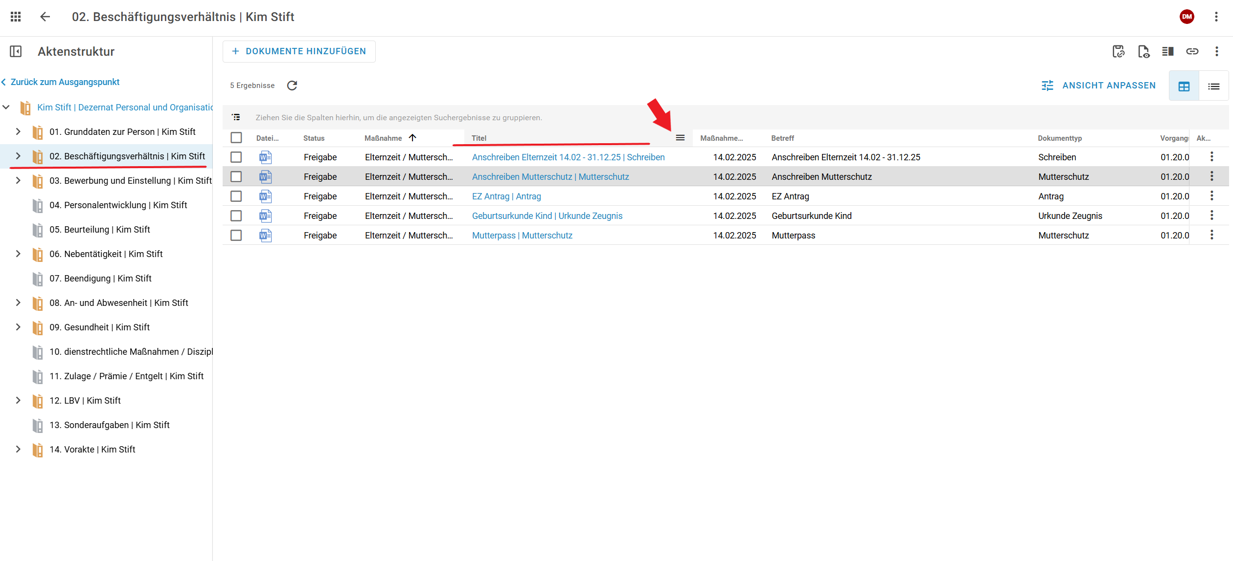 Sie sehen die Liste eines Vorgangs.